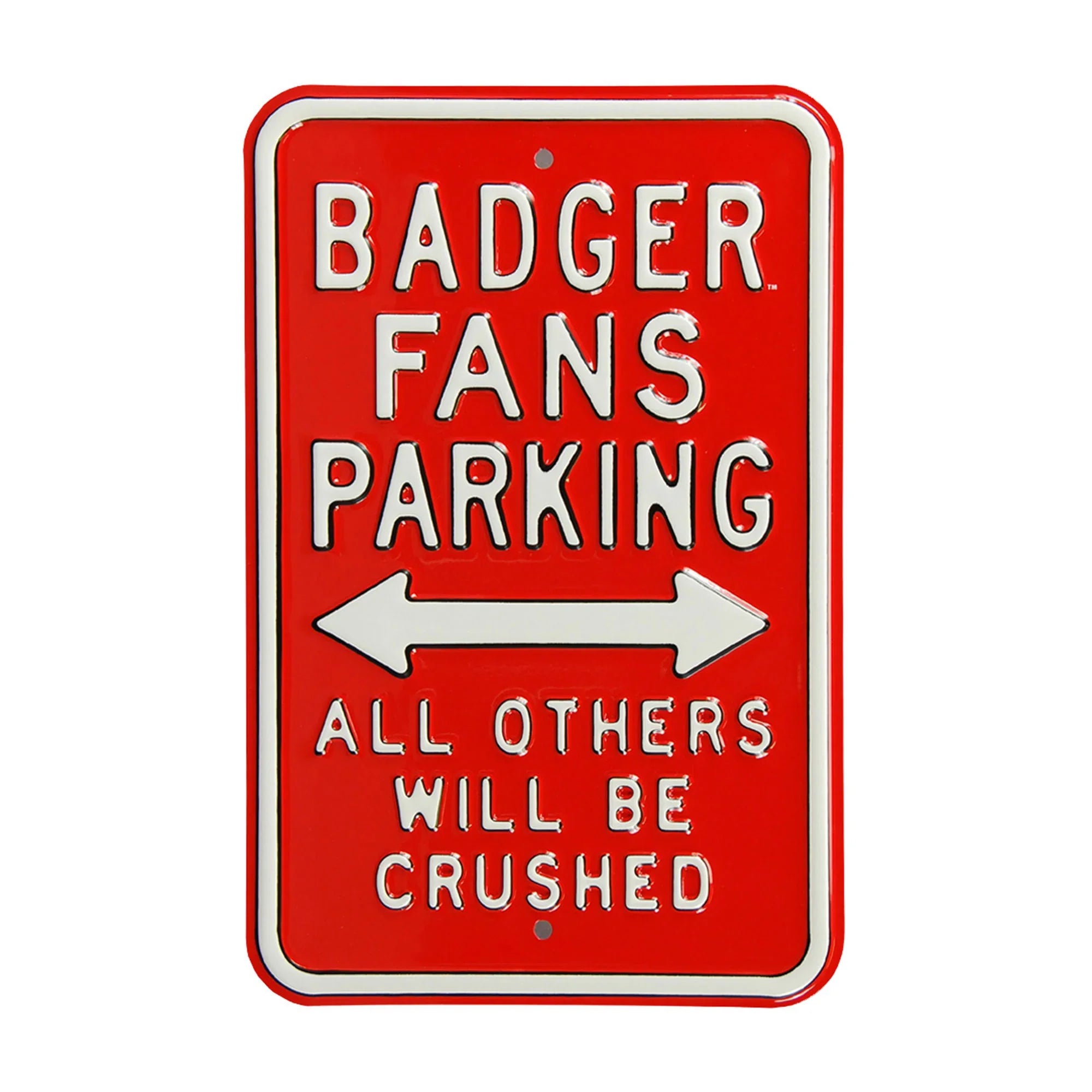 Wisconsin Badgers Steel Parking Sign-All Others Crushed