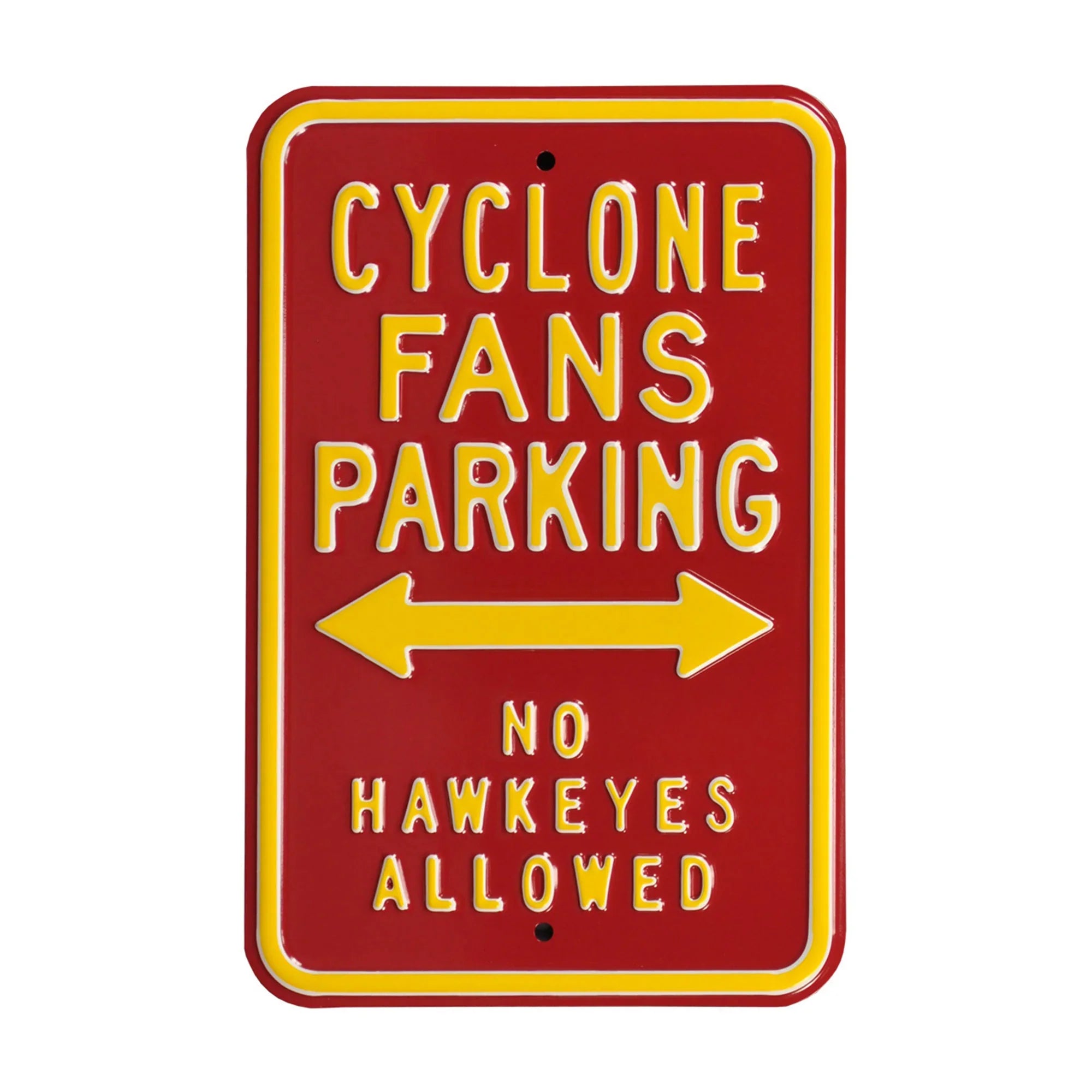 Iowa State Cyclones Steel Parking Sign-No Hawkeyes