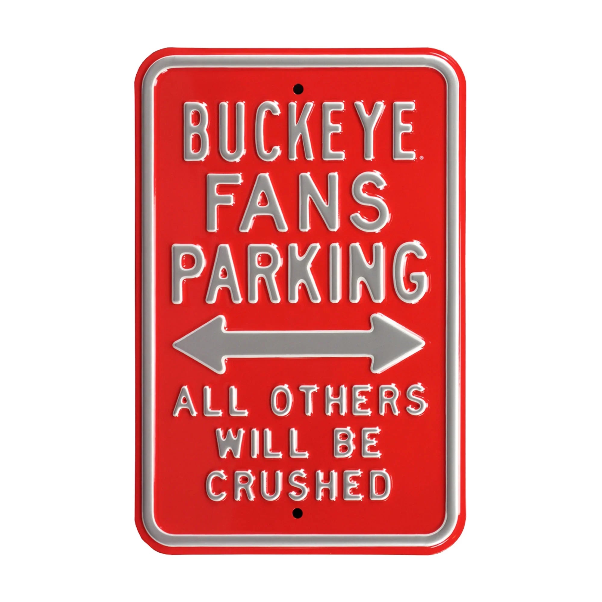 Ohio State Buckeyes Steel Parking Sign-All Others Crushed