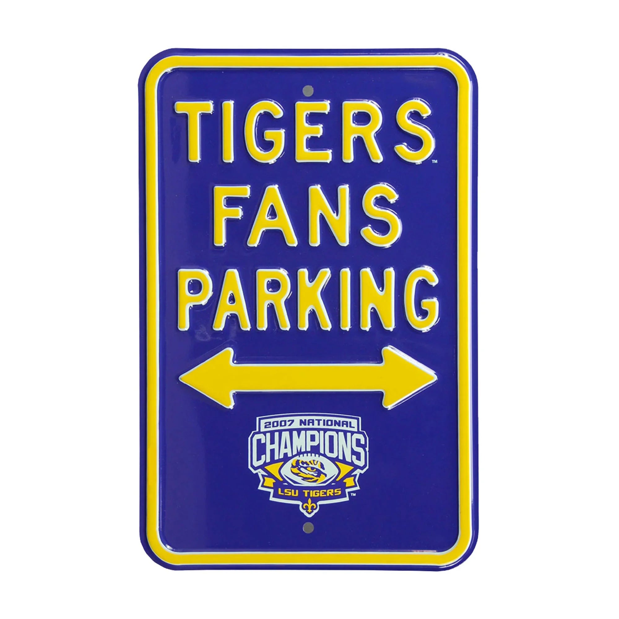 LSU Tigers Steel Parking Sign with 2007 Champs Logo