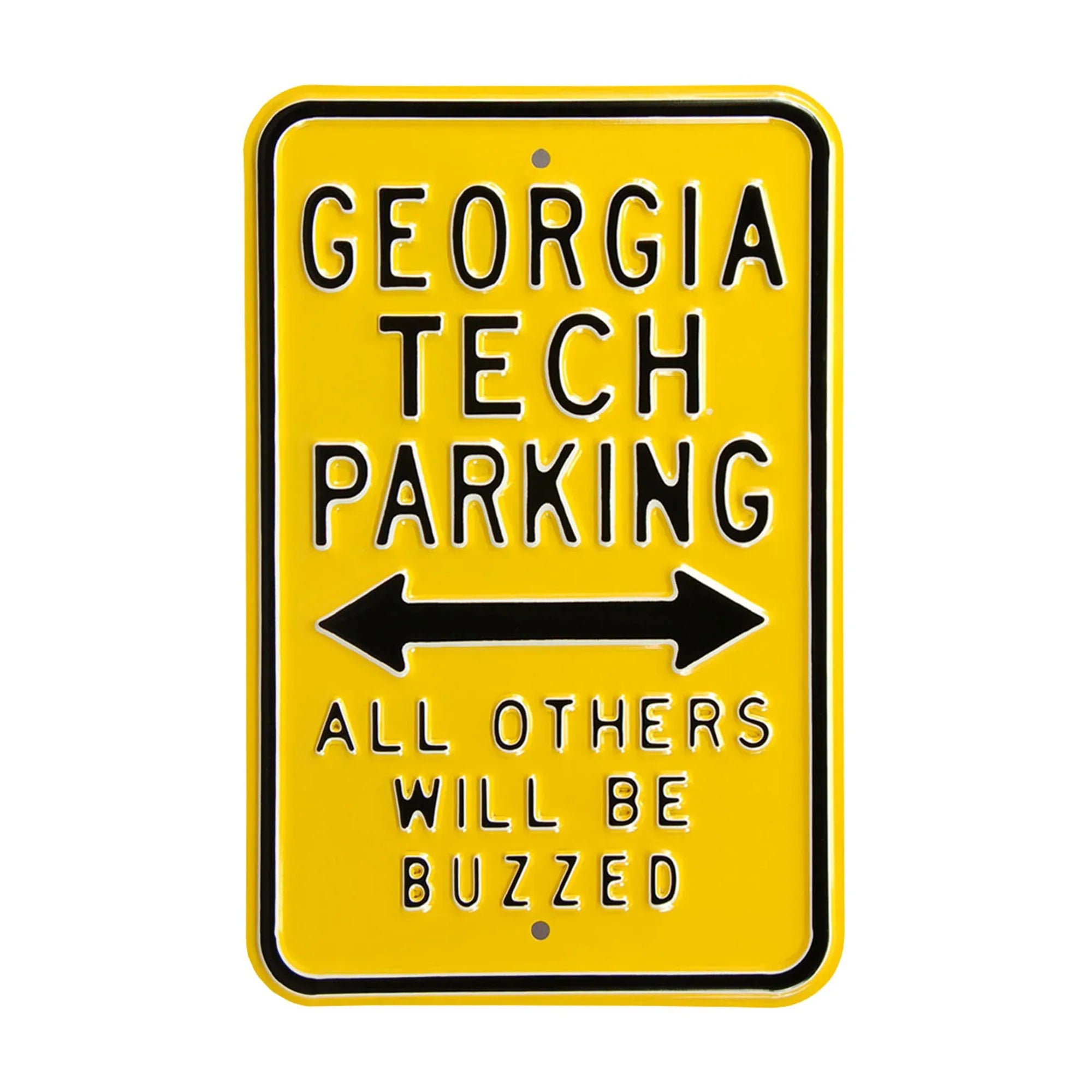 Georgia Tech Steel Parking Sign-All Others Buzzed