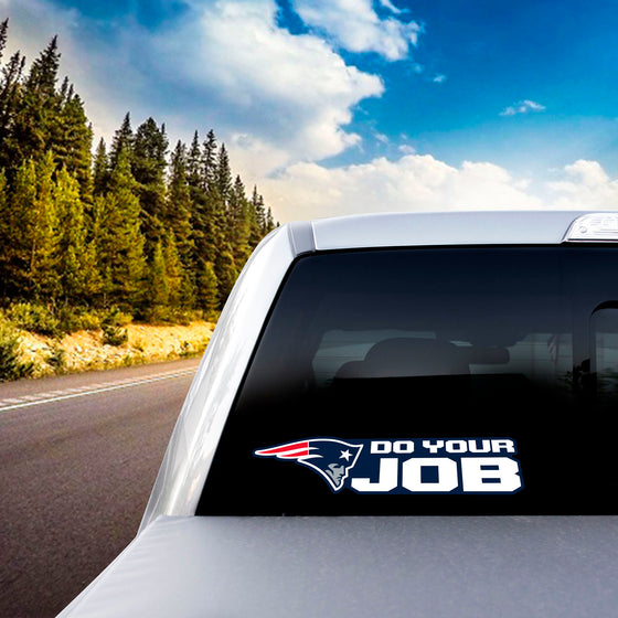 New England Patriots 2 Piece Team Slogan Decal Sticker Set, "DO YOUR JOB"