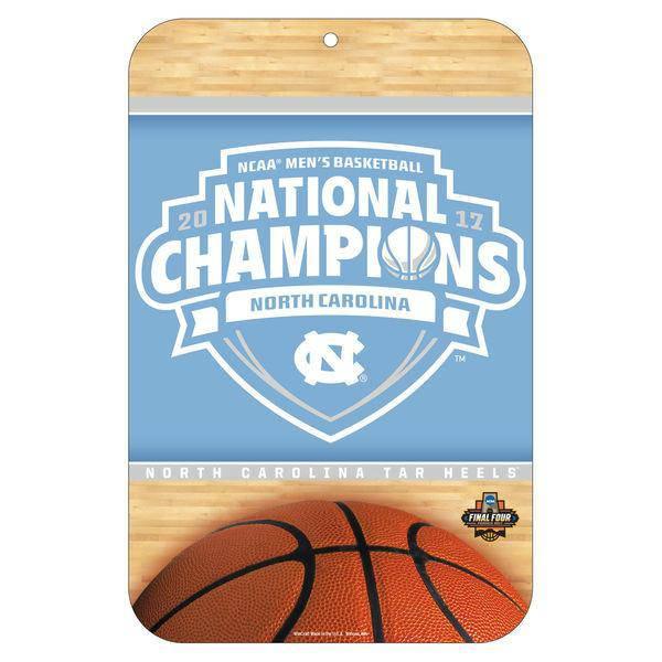 North Carolina Tar Heels WinCraft 2017 NCAA Men's Basketball National Champions 11" x 17" Plastic Sign - 757 Sports Collectibles